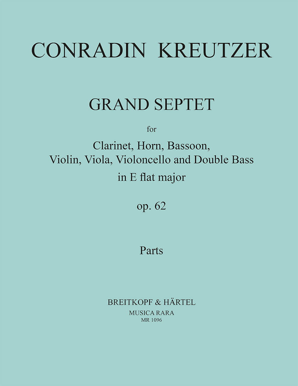 Kreutzer, Septet op. 62 in Eb ('Grand') (Musica Rara)