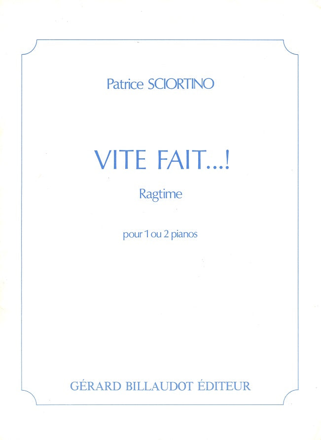 Sciortino, Vite fait...! : Ragtime (Billaudot)