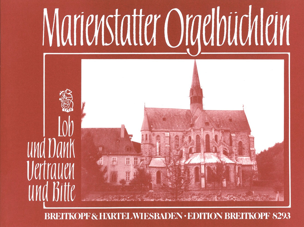 Marienstatter Orgelbuchlein: Lob & Dank (Breitkopf)