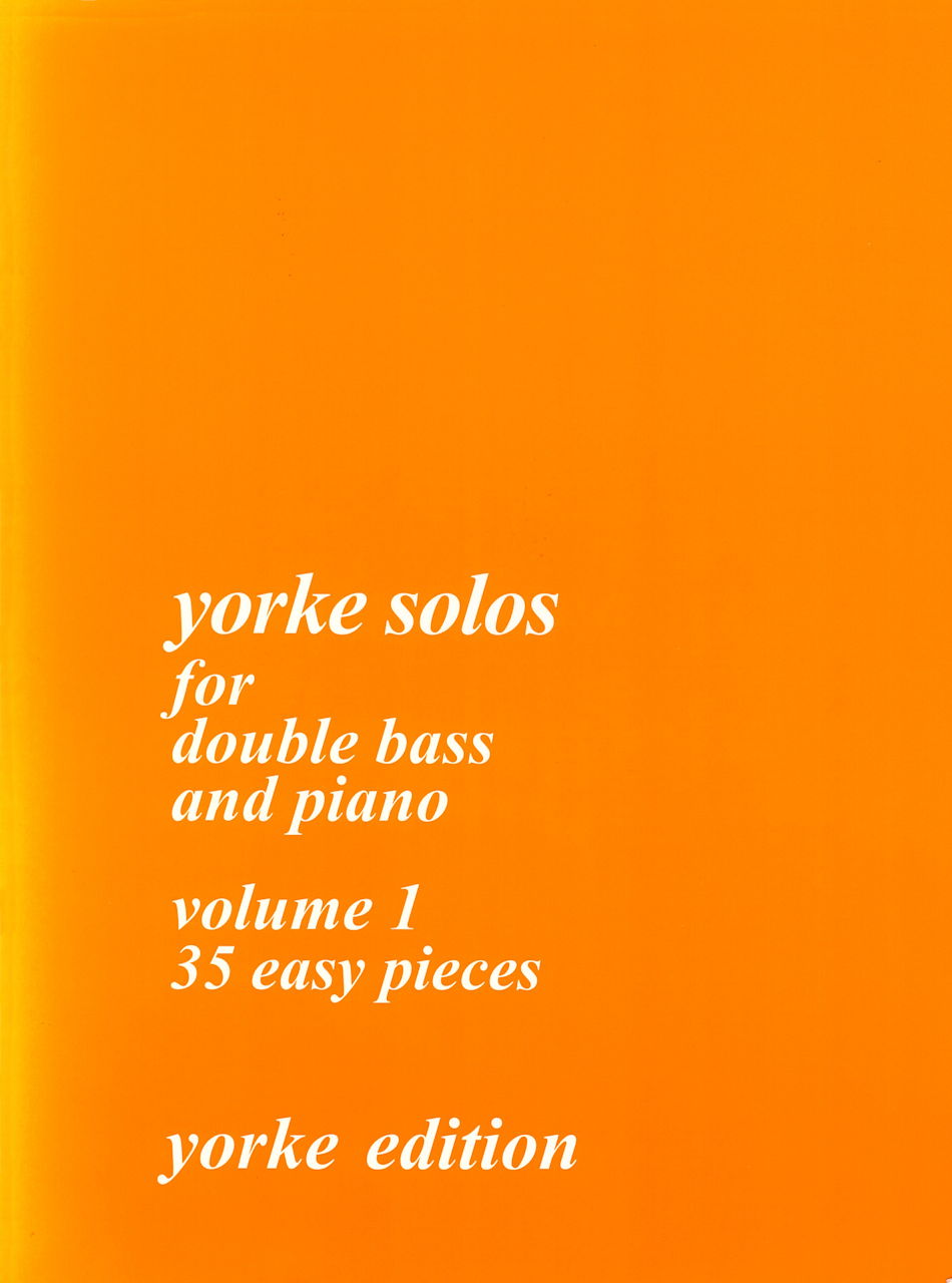 Yorke Solos for Double Bass & Piano 1 (Yorke Edition)