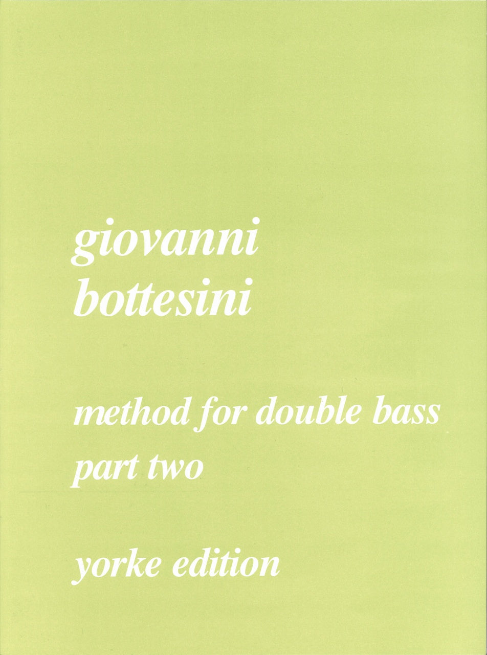 Bottesini, Method for Double Bass 2 (Yorke Edition)