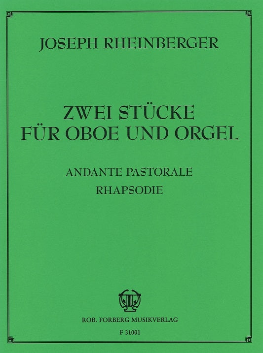 Rheinberger, Andante Pastoral; Rhapsodie (Forberg)