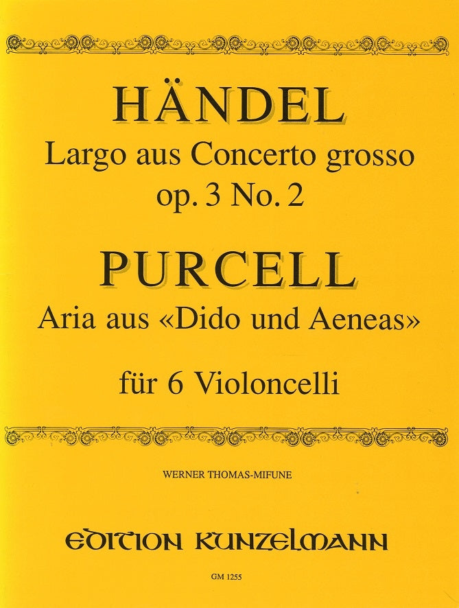 Handel, Largo; Purcell, Aria (6Vc) (Kunzelmann)