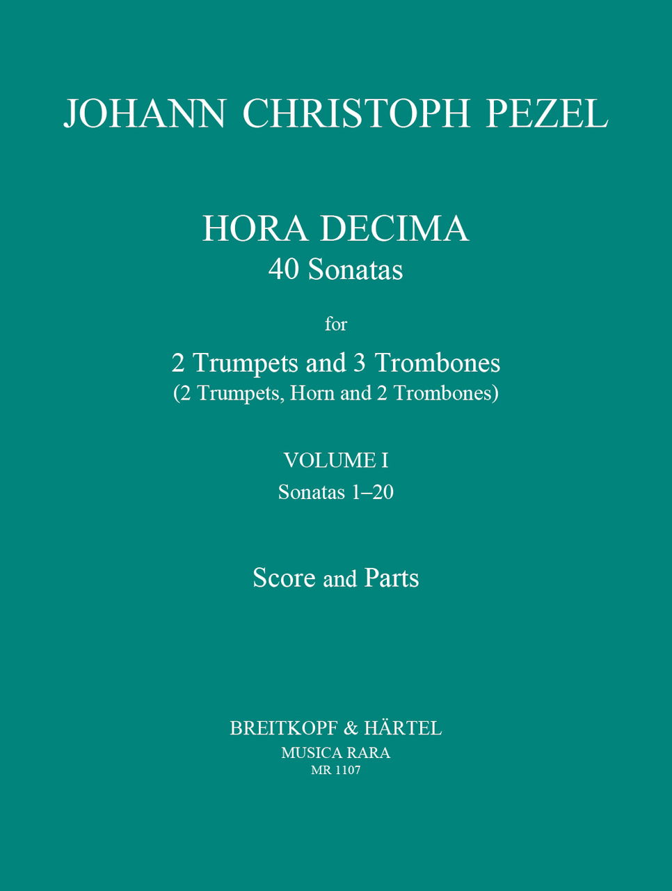 Pezel, Hora decima 1: Sonatas 1-20 (Musica Rara)