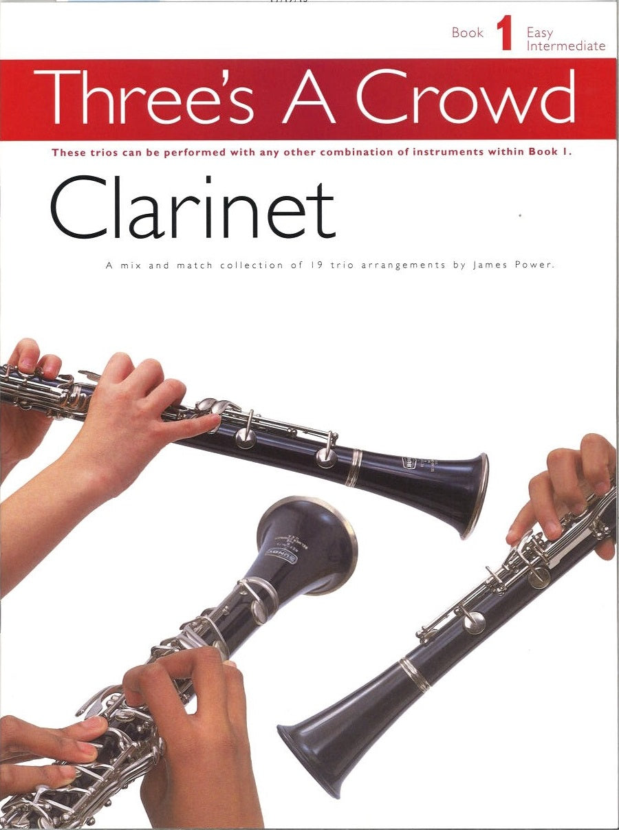 Three's a Crowd, Clarinet, Bk 1 (3Cl) (Arrensdorff/Chester)