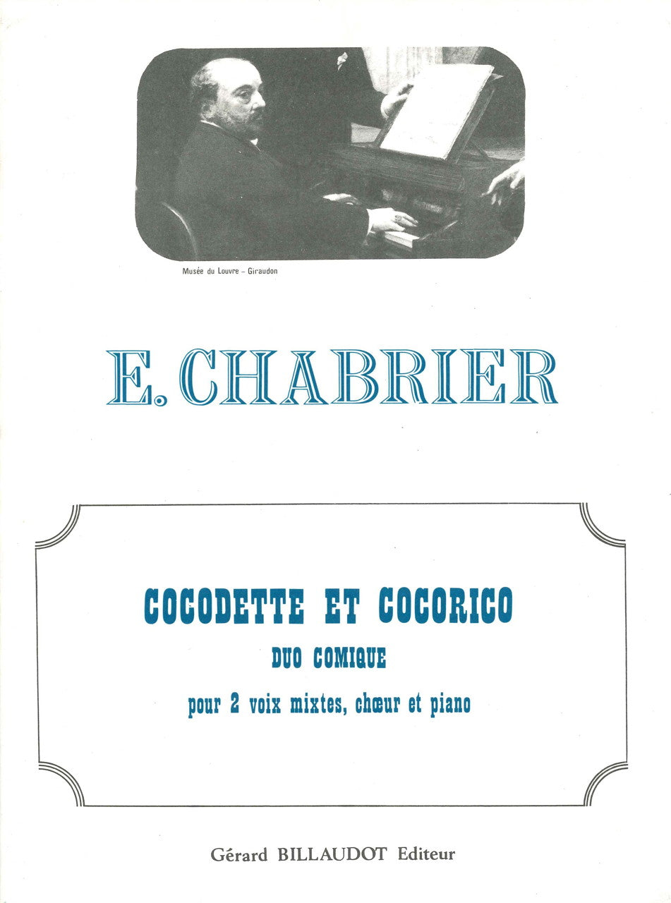 Chabrier, Cocodette et Cocorico (Billaudot)