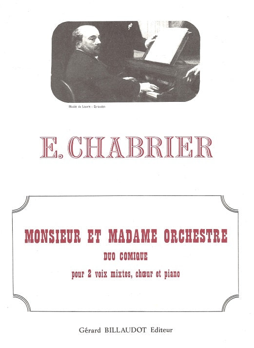 Chabrier, Monsieur et Madame Orchestre (Billaudot)