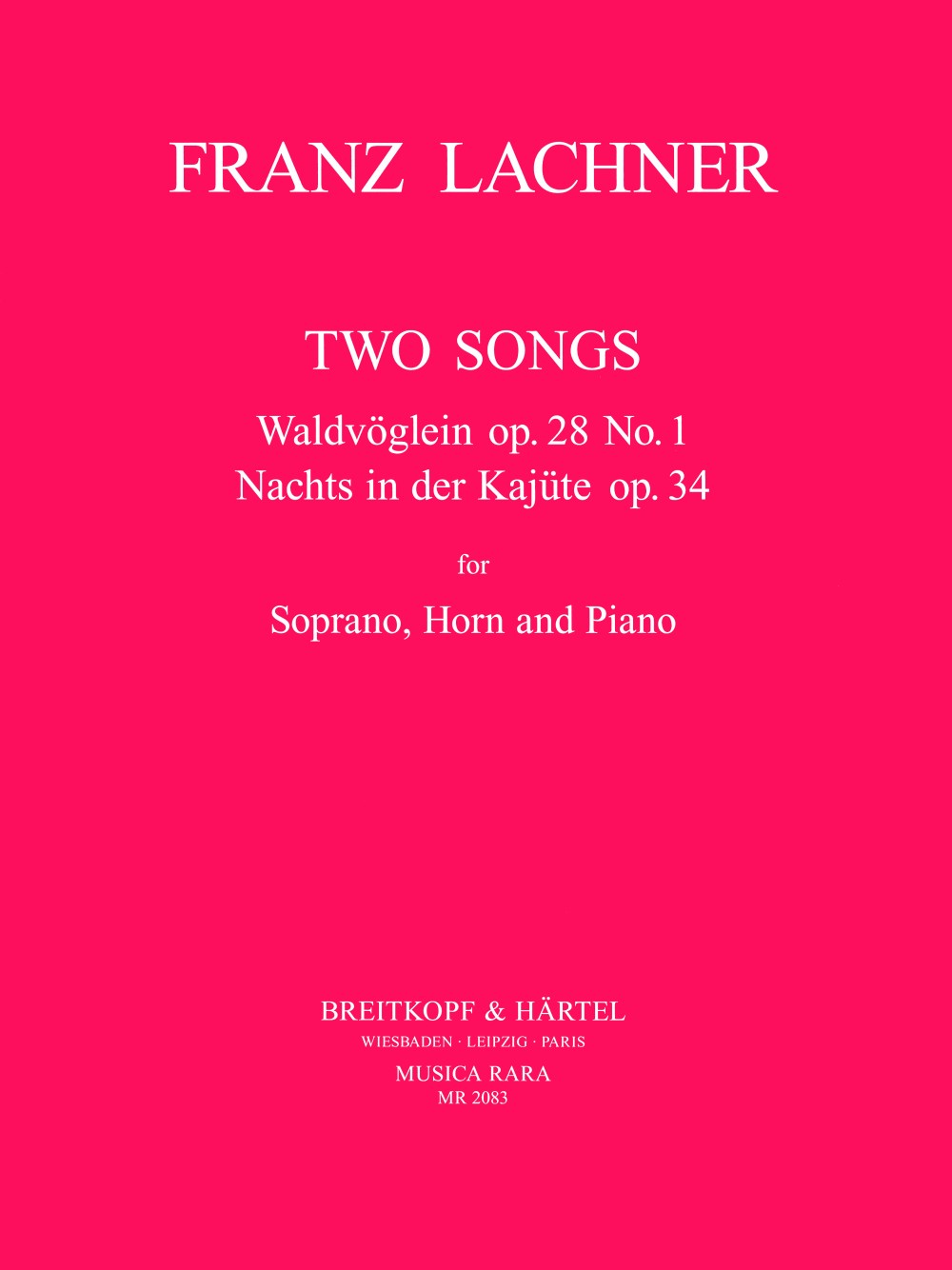 Lachner, 2 Songs: Waldvoglein; Nachts (Musica Rara)