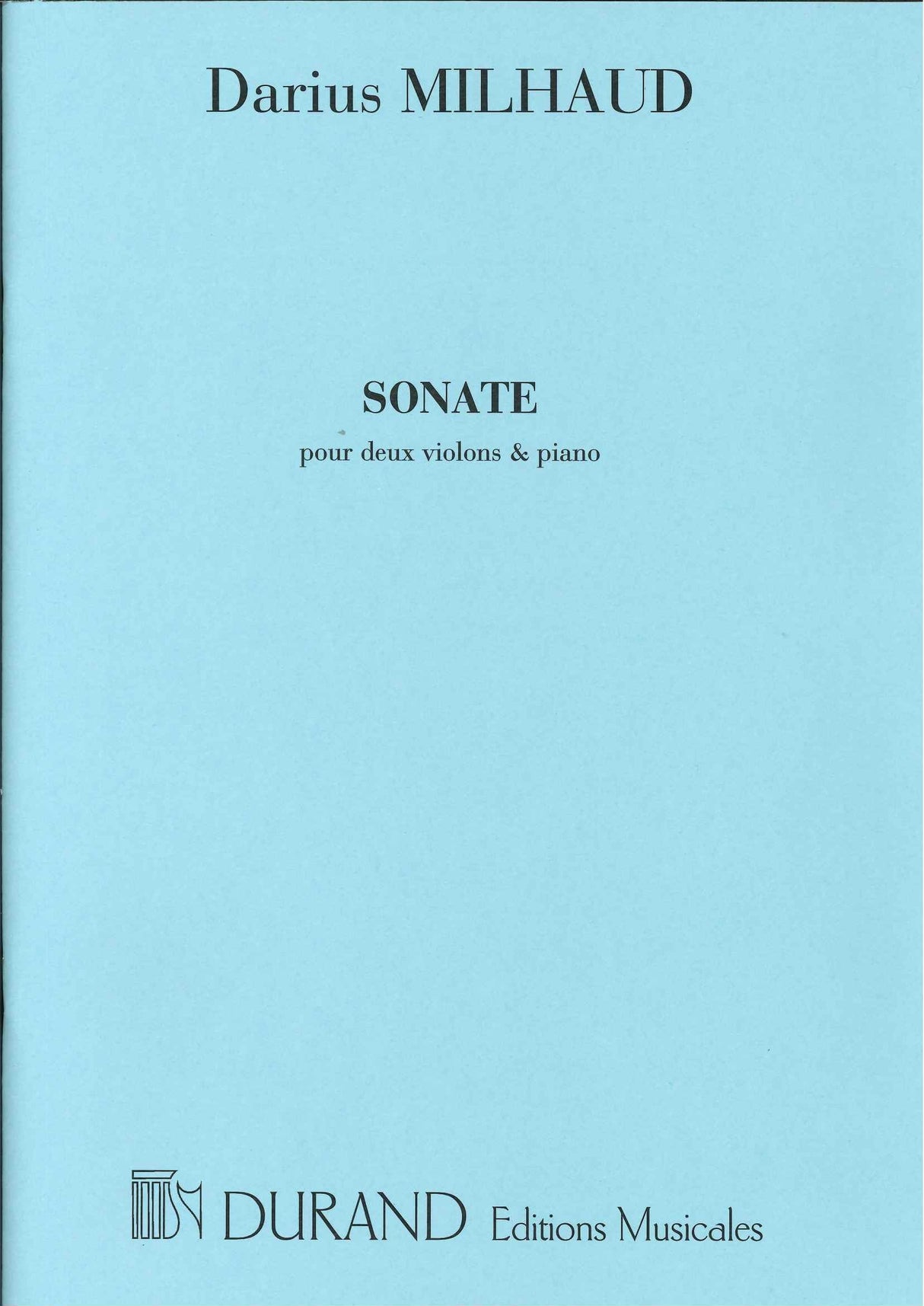 Milhaud, Sonata op. 15 (2Vn,Pf) (Durand)