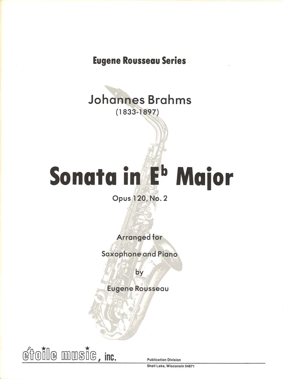 Brahms, Sonata op. 120/2 in E (Rousseau) (Etoile/Lauren Keiser)