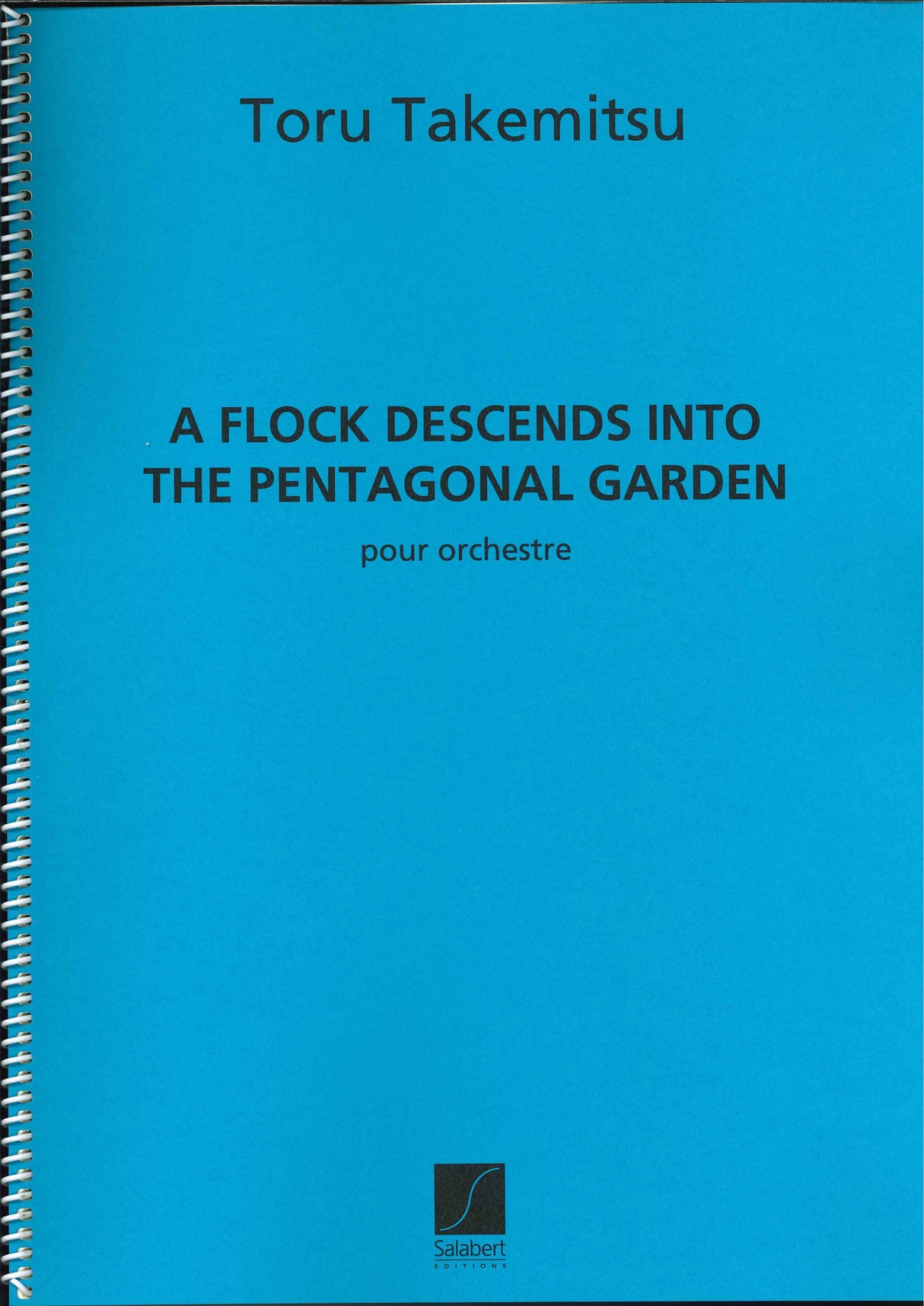 Takemitsu, Flock descends into the penta (Salabert)