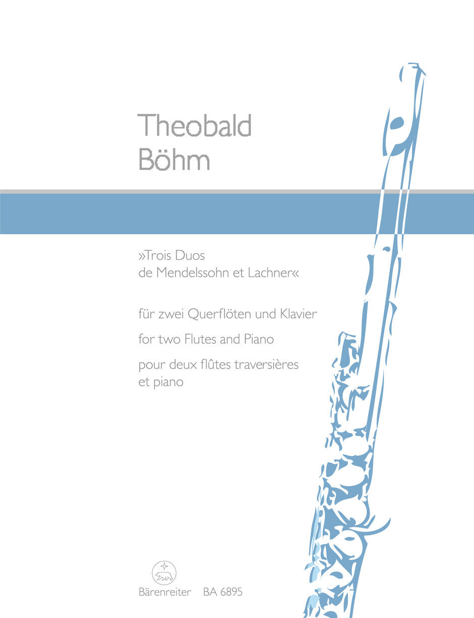 Boehm, 3 Duos de Mendelssohn et Lachner (Barenreiter)