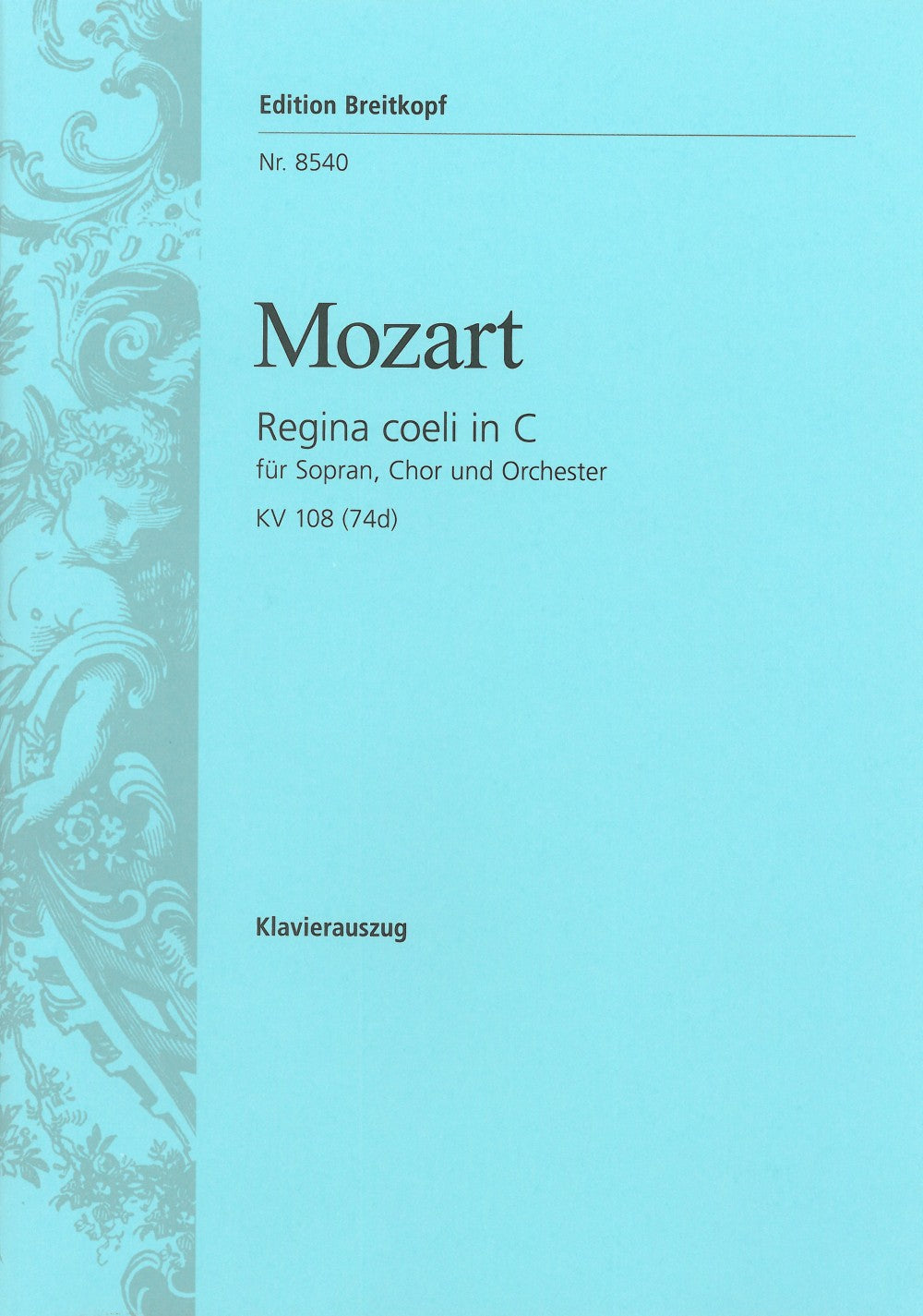 Mozart, Regina coeli KV 108(74d) (Breitkopf)