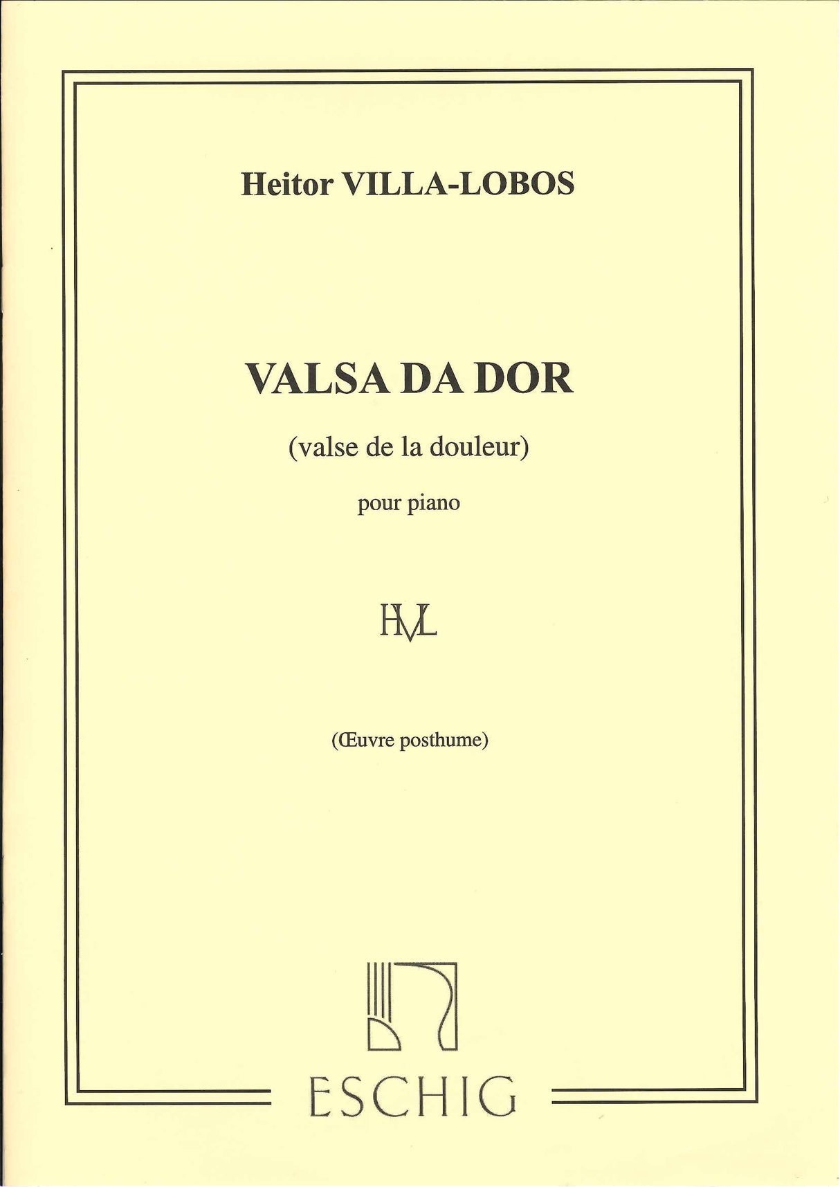 Villa-Lobos, Valsa da dor (1932) (Eschig)