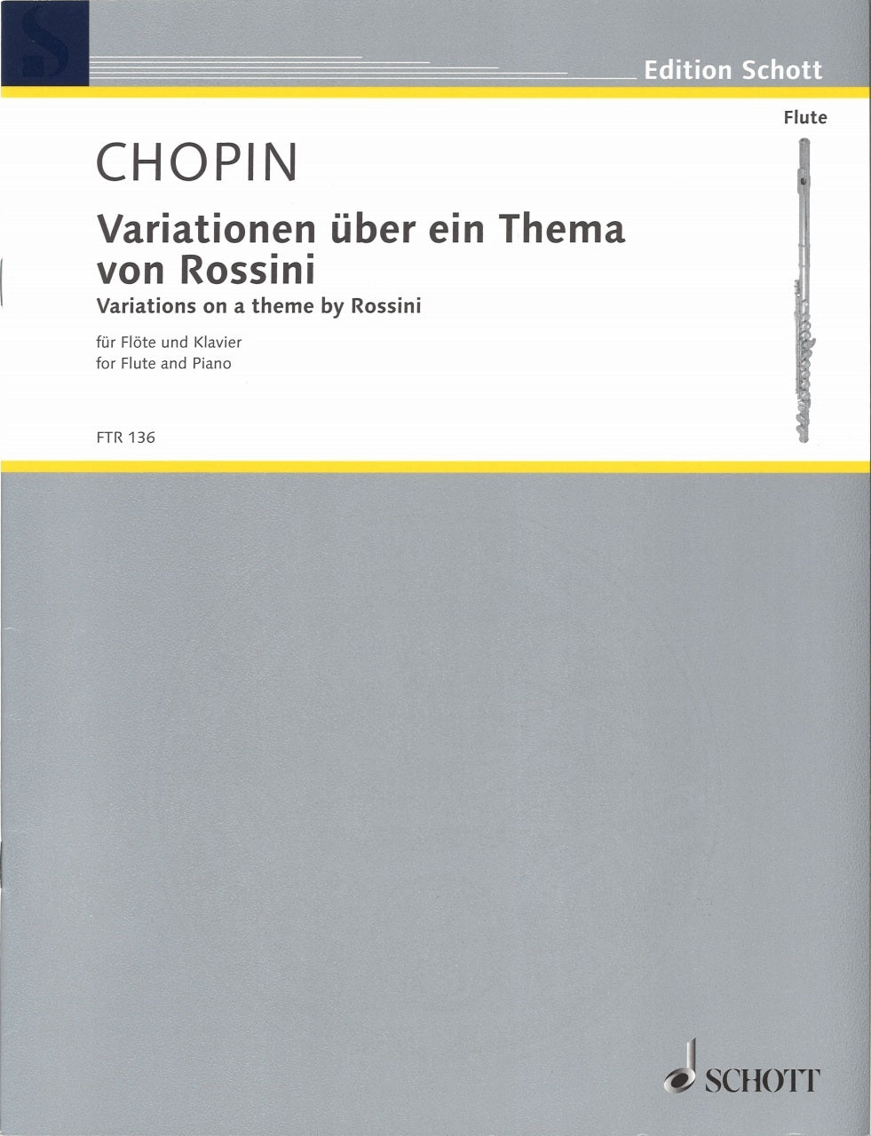 Chopin, Variations on a Theme by Rossini (Schott)