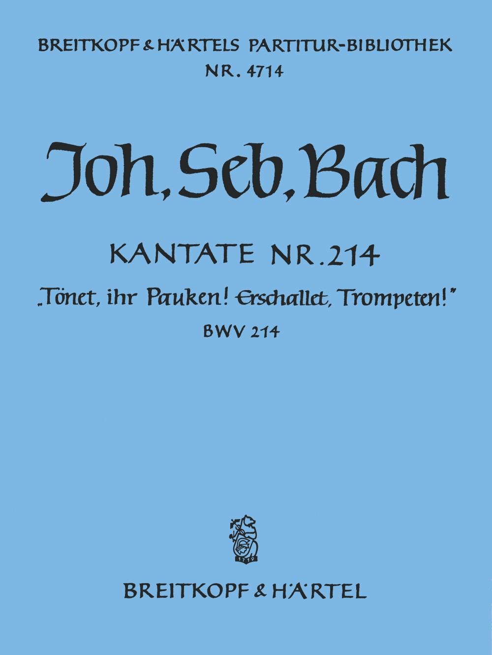 Bach, Kantate BWV 214 Full Score (Breitkopf)