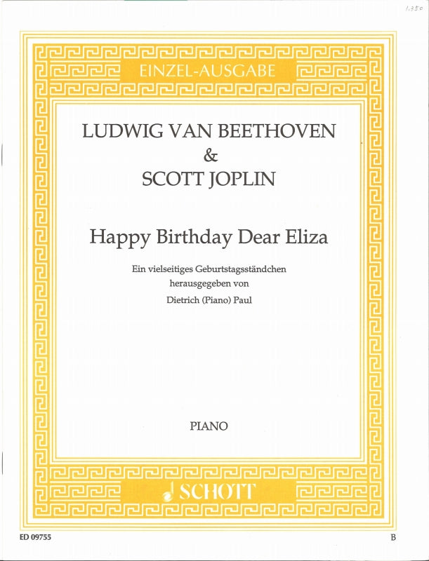 Beethoven/Joplin, Happy Birthday Eliza (Schott)