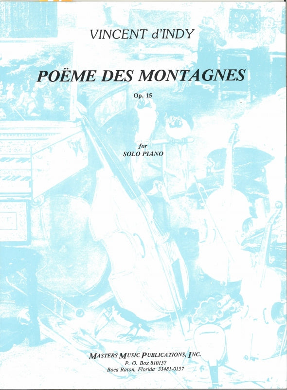 Indy,d', Poeme des montagnes op. 15 (Masters Music)