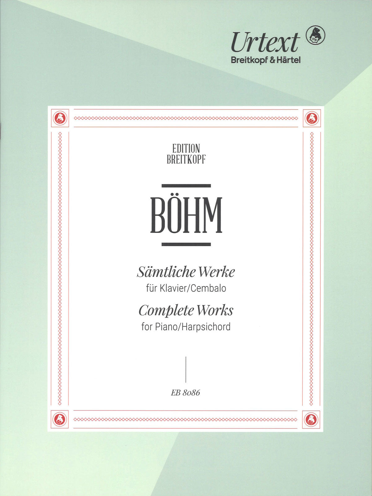 Bohm, Samtliche Werke fur Klavier/Cemb (Breitkopf)