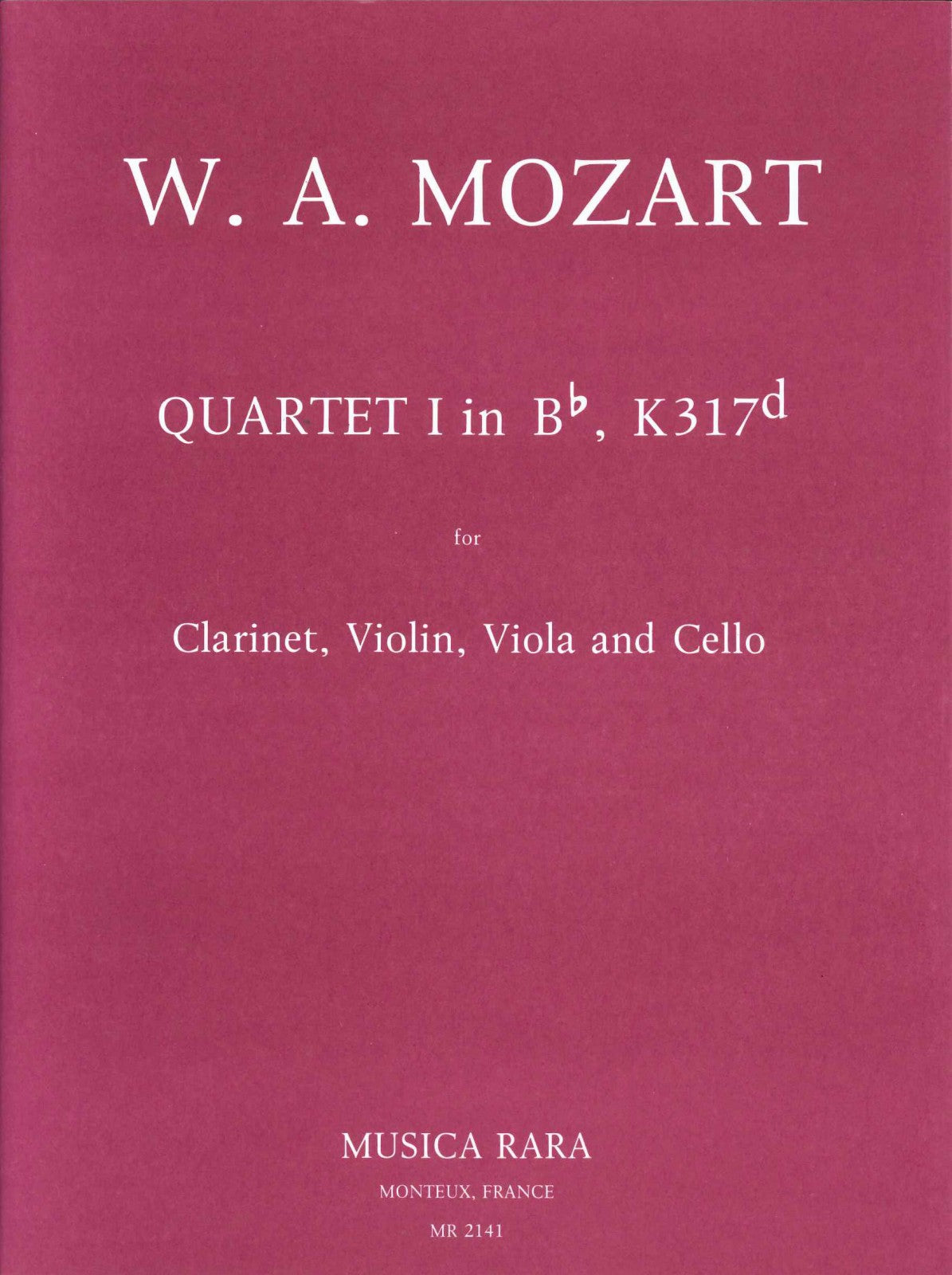 Mozart, Quartet KV 317d in Bb (Cl,Str) (Musica Rara)