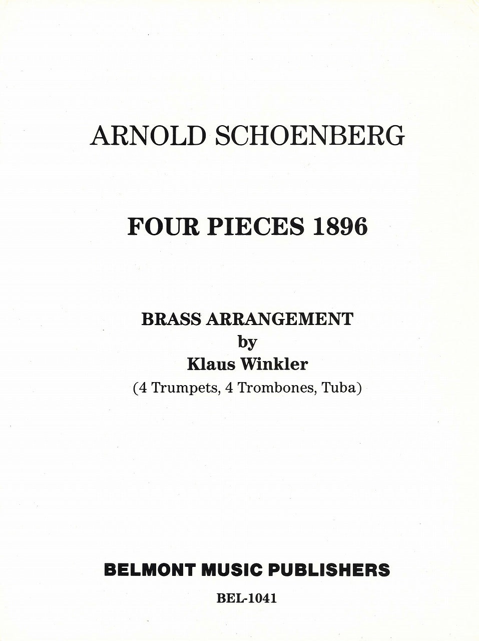 Schonberg, 4 Pieces (4Trp,4Tbn,Tba) (Belmont Music)