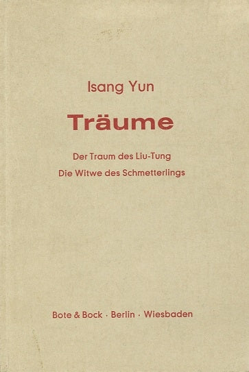 Yun, Traume: Libretto (Bote & Bock)