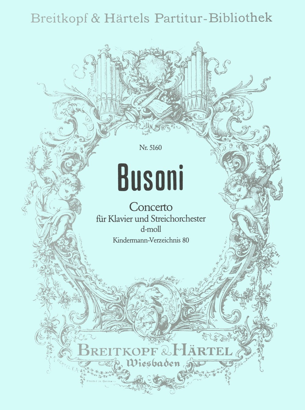 Busoni, Concerto for Piano & Str. Score (Breitkopf)