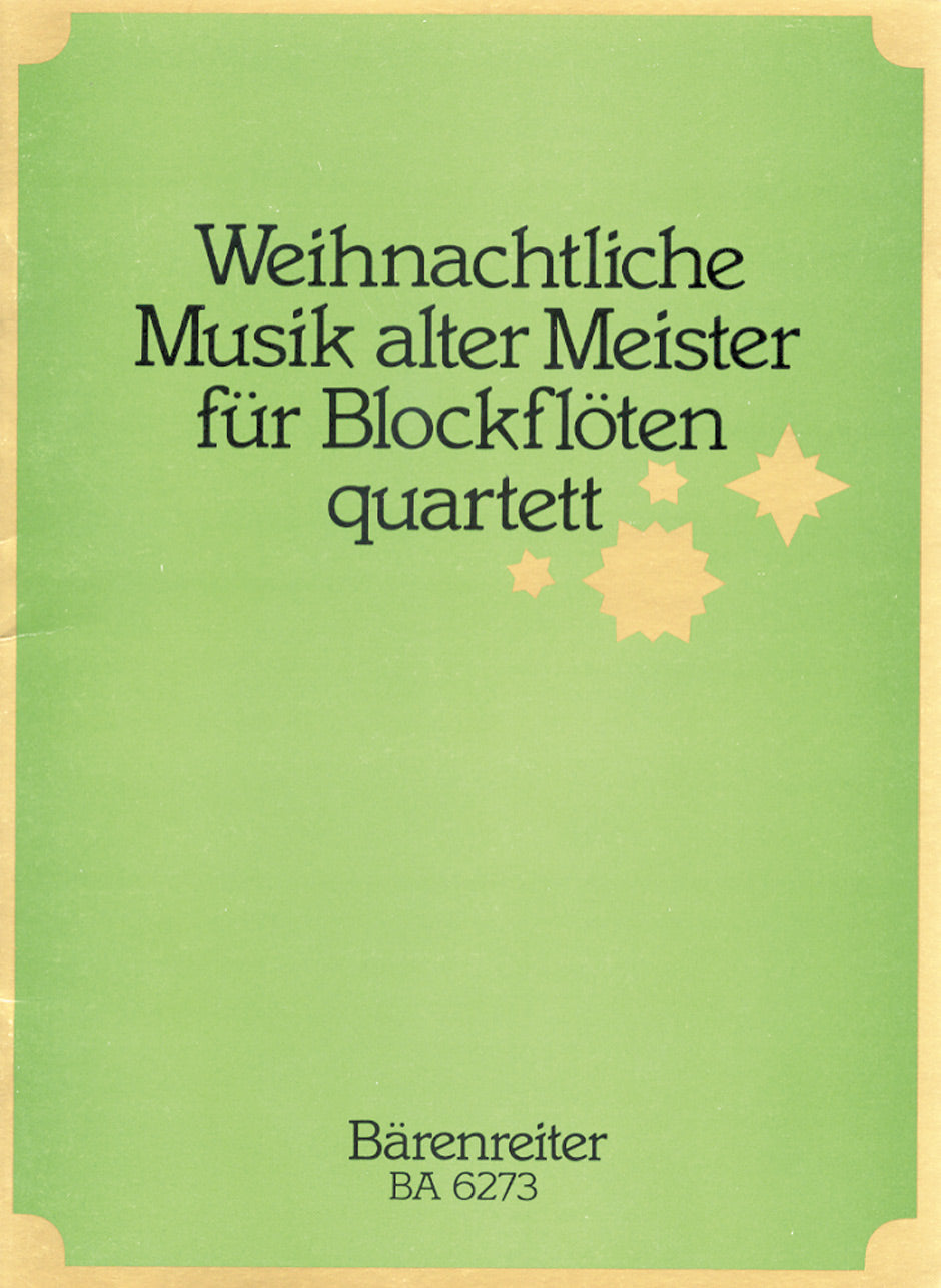 Wiehnachtliche Musik alter Meister (4Rec (Barenreiter)