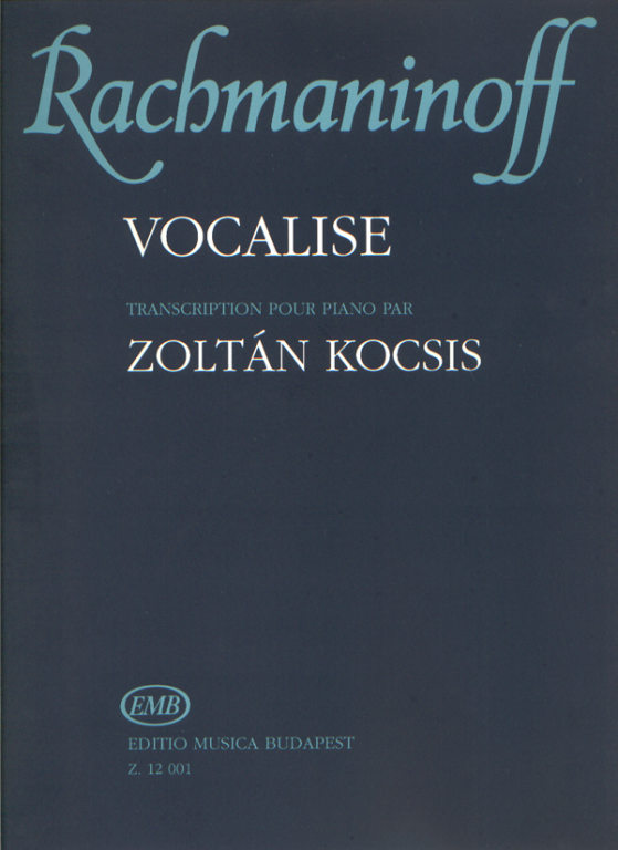 Rachmaninoff, Vocalise (Kocsis) (Editio Musica Budapest)