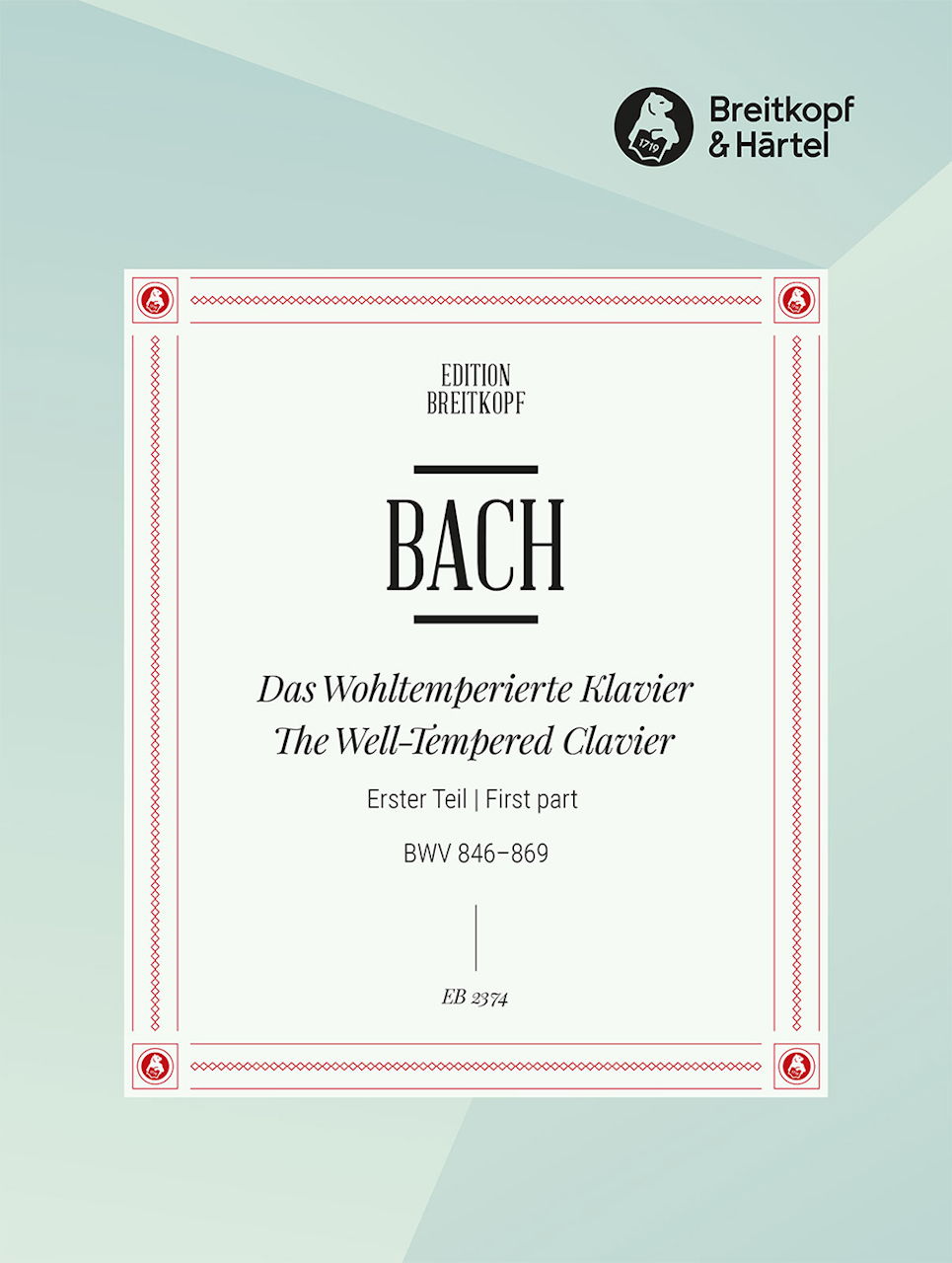 Bach, Wohltemperierte Klavier 1(Mugellin (Breitkopf)
