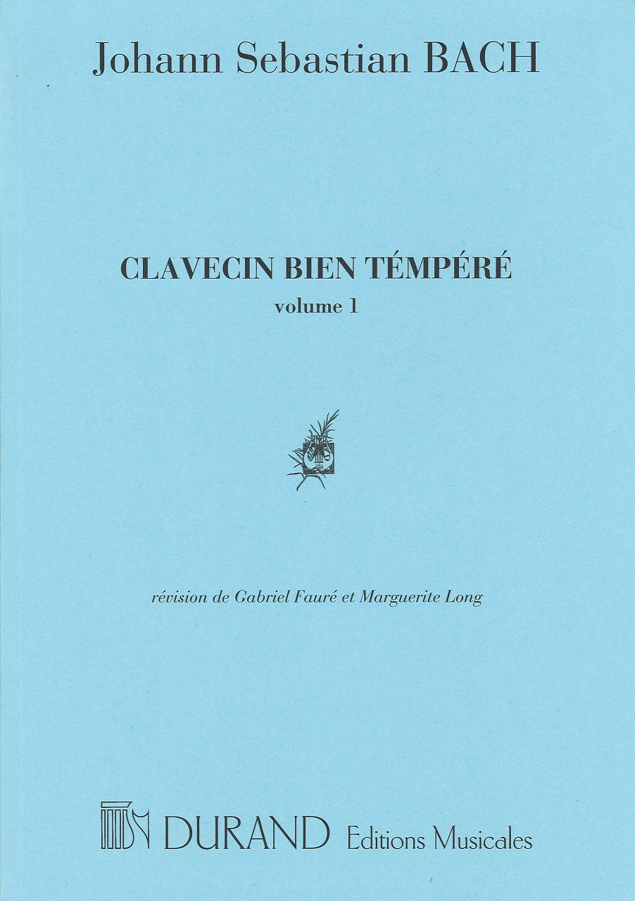 Bach, Clavecin bien tempere I (Faure) (Durand)