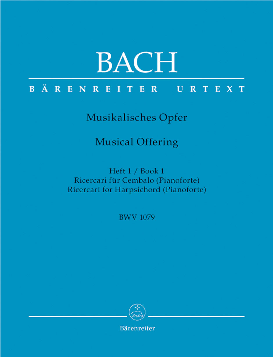 Bach, Musikalisches Opfer, Ricercari (Barenreiter)