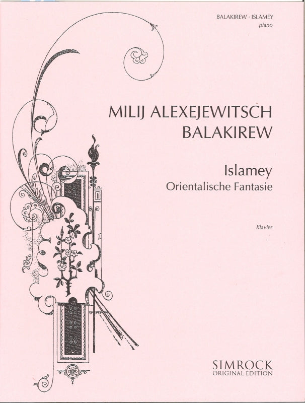 Balakirev, Islamey. Fantaisie orientale (Simrock)