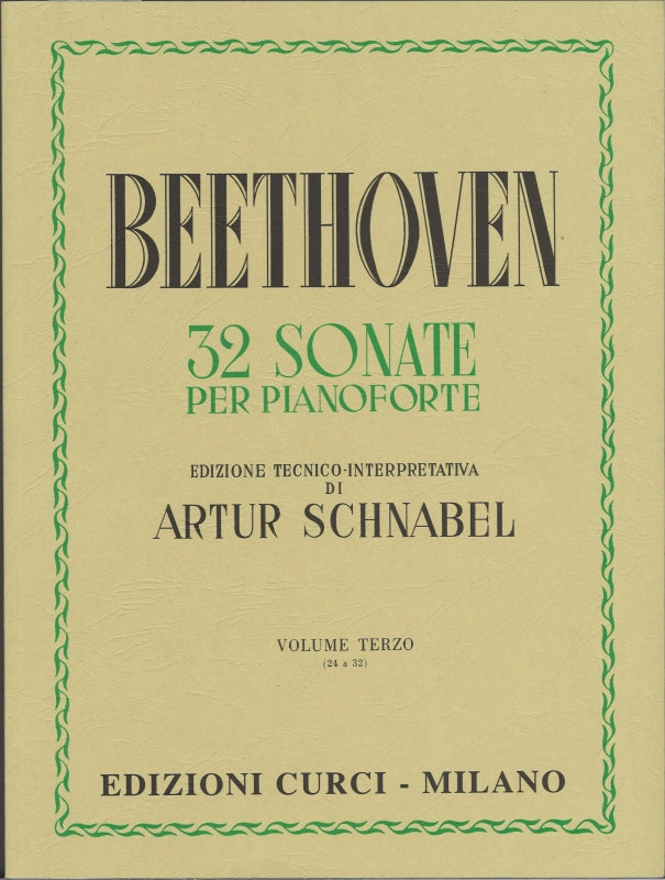 Beethoven, Sonate 3: N. 24-32 (Schnabel) (Curci)