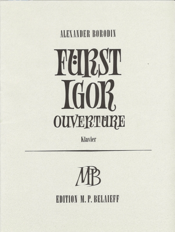 Borodin, Prince Igor, Ouverture (Belaieff)
