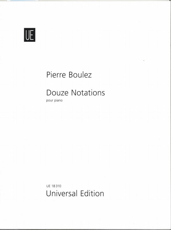 Boulez, 12 Notations (1945) (Universal)