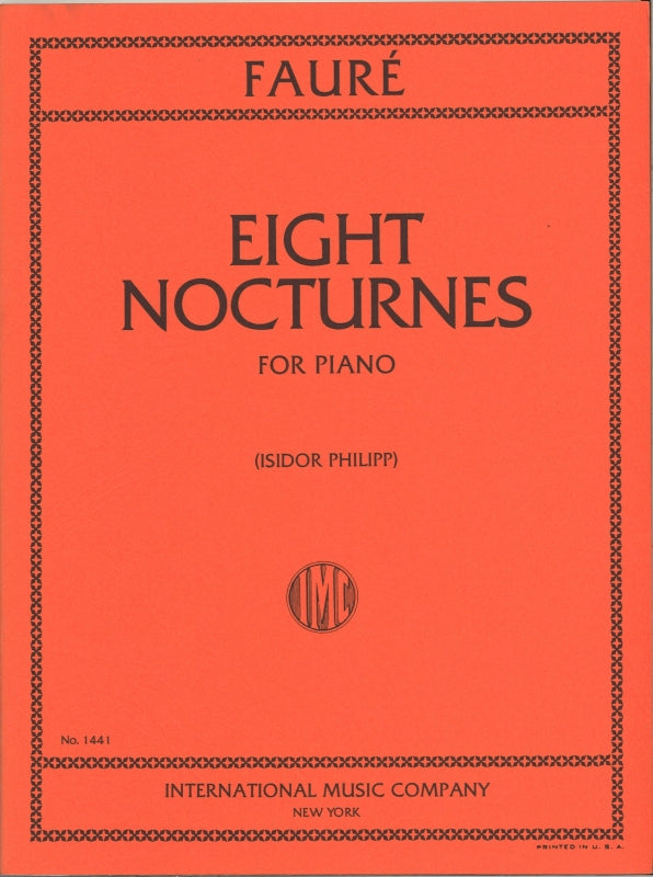 Faure, Nocturnes No. 1-8 (Philipp) (IMC)