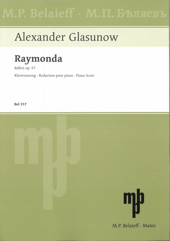 Glazunov, Raymonda, op. 57: Reduction (Belaieff)