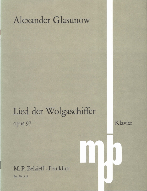 Glazunov, Lied der Wolgaschiffer op. 97 (Belaieff)