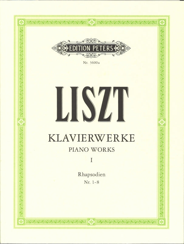 Liszt, Klavierwerke 1: Rhapsodien 1-8 (Peters)