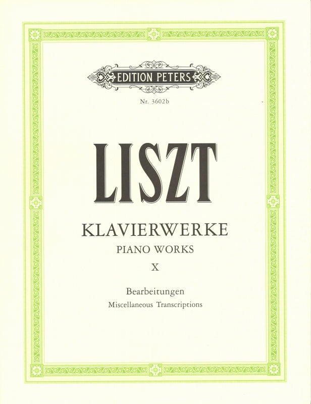Liszt, Klavierwerke 10 (Peters)