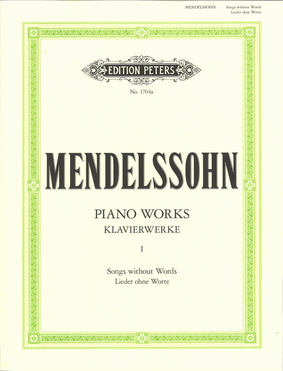 Mendelssohn, Lieder ohne Worte (Werke 1) (Peters)