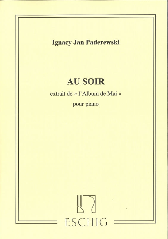 Paderewski, Au soir op. 10/1 (Eschig)