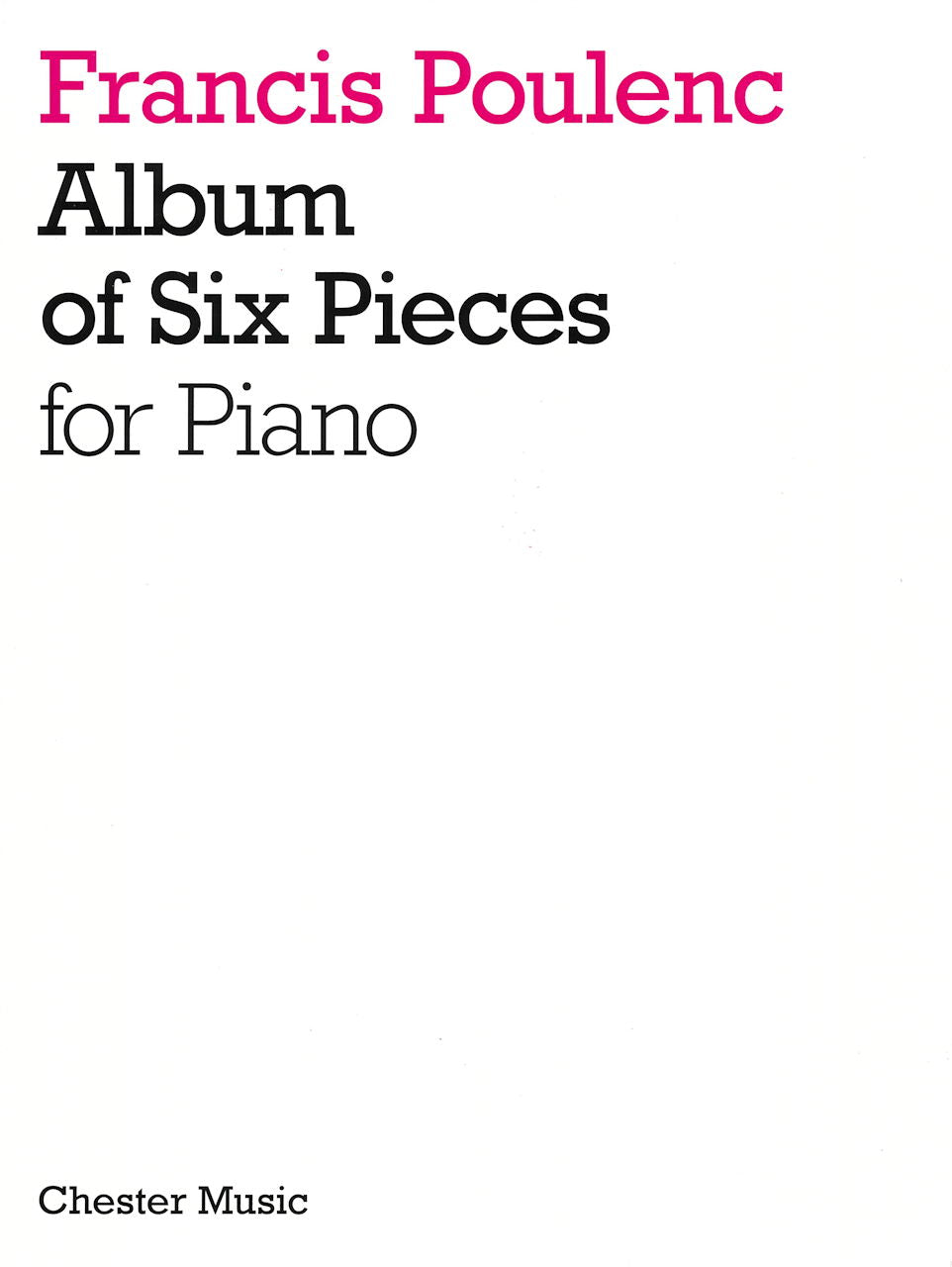 Poulenc, Album of 6 pcs. incl. Francaise (Chester)