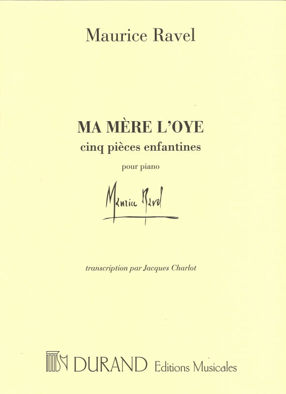 Ravel, Ma mere l'oye: 5 Pieces enfantine (Durand)