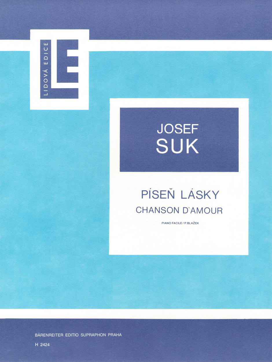Suk, Pisen lasky/Chanson d'amour op. 7/1 (Supraphon)