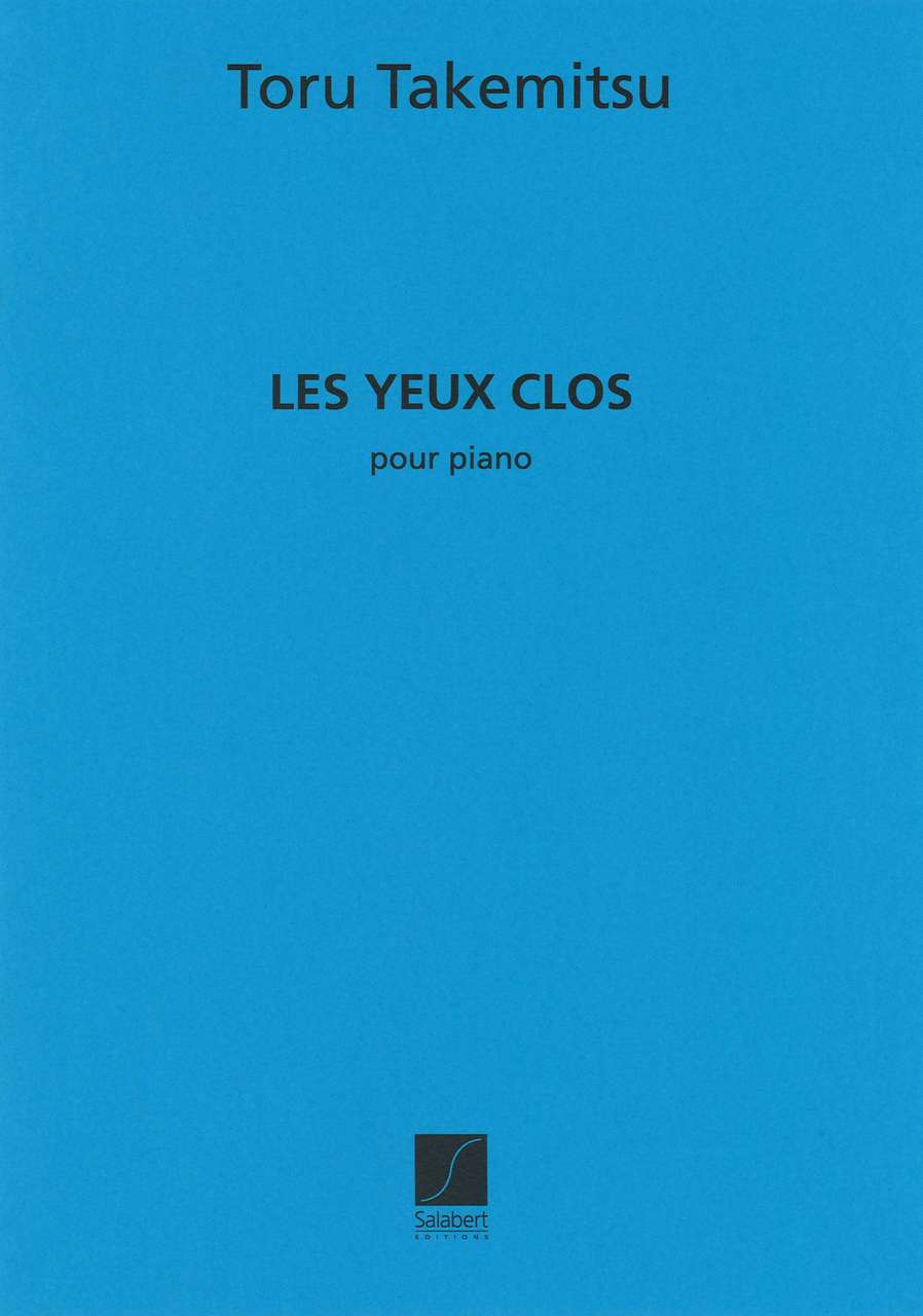Takemitsu, Les Yeux clos (1979) (Salabert)