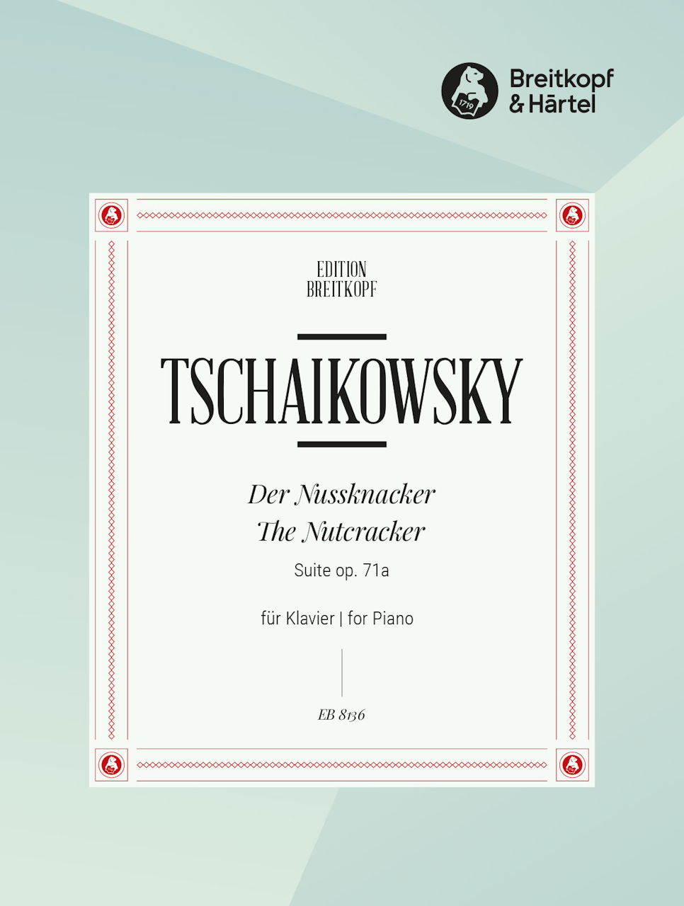 Tchaikovsky, Nutcracker Suite op. 71a (Breitkopf)