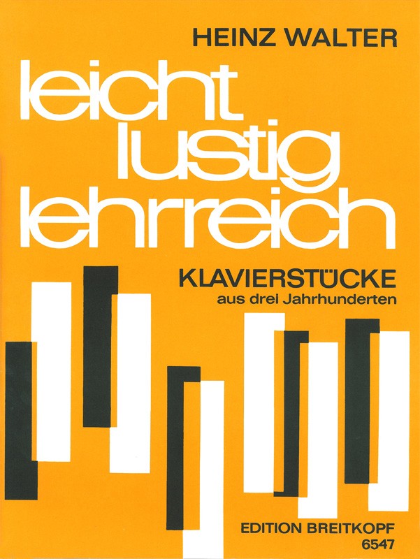 Leicht, lustig, lehrreich: Klavierstucke (Breitkopf)