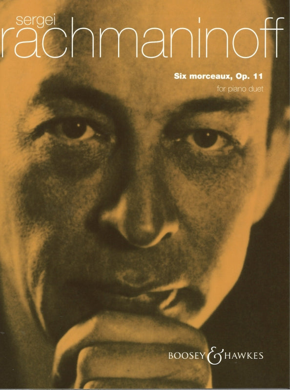 Rachmaninoff, 6 Morceaux op. 11 (Boosey)